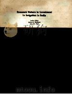 ECONOMIC RETURE TO INVESTMENT IN IRRIGATION IN INDIA 1982 PDF电子版封面 LESLIE ABBIE