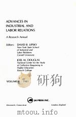 ADVANCES IN INDUSTRIAL AND LABOR RELATIONS A RESEARCH ANNUAL 1983 PDF电子版封面 0892322500 DAVID B.LIPSKY