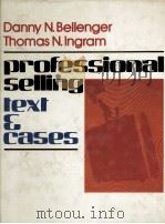 PROFESSIONAL SELLING 1983 PDF电子版封面 0023080604