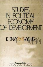 STUDIES IN POLITICAL ECONOMY OF DEVELOPMENT 1980 PDF电子版封面 0080224954