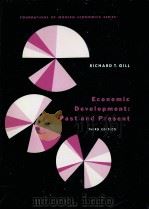 ECONOMIC DEVELOPMENT PAST AND PRESENT THIRD EDITION   1973  PDF电子版封面  0132233703  RICHARD T.GILL 