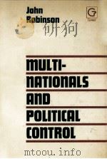 MULTINATIONALS AND POLITICAL CONTROL 1983 PDF电子版封面 0566003945