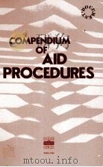 COMPENDIUM OF AID PROCEDURES 1981 PDF电子版封面 9264121951