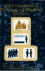 ASPA HANDBOOK OF PERSONNEL AND INDUSTRIAL RELATIONS（1979 PDF版）