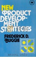 NEW PRODUCT DEVELOPMENT STRATEGIES 1981 PDF电子版封面 0814476023