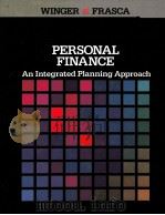 PERSONAL FINANCE AN INTEGRATED PLANNING APPROACH 1986 PDF电子版封面 0675204798