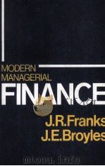 MODERN MANAGERIAL FINANCE 1979 PDF电子版封面 0471275638