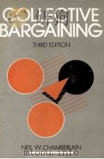 COLLECTIVE BARGAINING THIRD EDITION   1986  PDF电子版封面  0070104417   