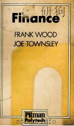 FINANCE FRANK WOOD AND JOE TOWNSLEY 1986 PDF电子版封面 0273025872