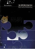 SUPERVISION KEY LINK TO PRODUCTIVITY 1982 PDF电子版封面 0256026378