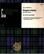 PROGRAMMED LEARNING AID FOR SUPERVISION REVISED EDITION 1982 PDF电子版封面 0256027188