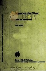 JAPAN VS.THE WEST:IMPLICATIONS FOR MANAGEMENT 1984 PDF电子版封面 0898381347 C.CARL PEGELS