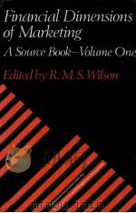 FINANCIAL DIMENSIONS OF MARKETING:A SOURCE BOOK VOLUME 1 1981 PDF电子版封面 0333257413