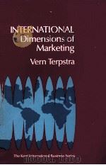 INTERNATIONAL DIMENSIONS OF MARKETING 1982 PDF电子版封面 0534010474