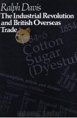 THE INDUSTRIAL REVOLUTION AND BRITISH OVERSEAS TRADE（1979 PDF版）