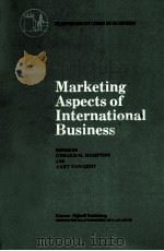 MARKETING ASPECTS OF INTERNATIONAL BUSINESS 1984 PDF电子版封面 0898381363