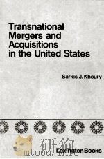 TRANSNATIONAL MERGERS AND ACQUISITIONS IN THE UNITED STATES 1980 PDF电子版封面 0669039608