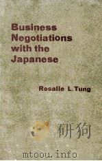 BUSINESS NEGOTIATIONS WITH THE JAPANESE 1984 PDF电子版封面 066905724X
