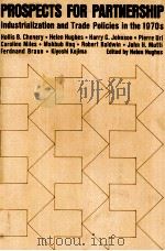 PROSPECTS FOR PARTNERSHIP:INDUSTRIALIZATION AND TRADE POLICIES IN THE 1970S（1973 PDF版）