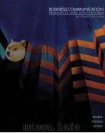 BUSINESS COMMUNICATION:PRINCIPLES AND APPLICATIONS SECOND EDITION 1988 PDF电子版封面 0471848514