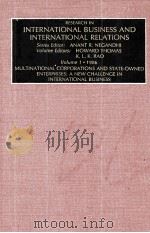 RESEARCH IN INTERNATIONAL BUSINESS AND INTERNATIONAL RELATIONS VOLUME 1 1986 PDF电子版封面 0892325291
