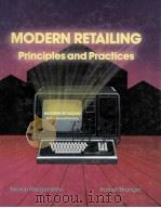 MODERN RETAILING:PRINCIPLES AND PRACTICES 1983 PDF电子版封面 0471080594
