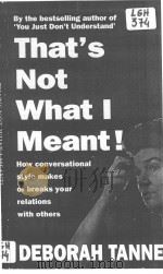 That's Not What I Meant! How Conversational Style Makes Or Breaks Your Relations With Others（1992 PDF版）