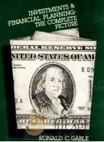 INVESTMENTS AND FINANCIAL PLANNING THE COMPLETE PICTURE 1983 PDF电子版封面 0835933008 RONALD C.GABLE