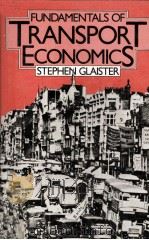 FUNDAMENTALS OF TRANSPORT ECONOMICS 1981 PDF电子版封面 0312311524