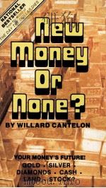 NEW MONEY OR NONE?（1979 PDF版）
