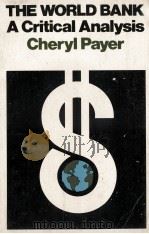 THE WORLD BANK A CRITICAL ANALYSIS（1981 PDF版）