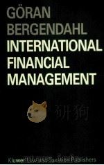 INTERNATIONAL FINANCIAL MANAGEMENT 1982 PDF电子版封面 9065440712 GORAN BERGENDAHL
