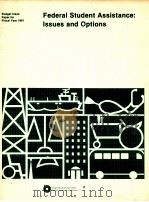 FEDERAL STUDENT ASSISTANCE ISSUES AND OPTIONS（1980 PDF版）