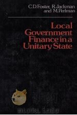 LOCAL GOVERNMENT FINANCEINA UNITARY STATE   1980  PDF电子版封面  0043360661   