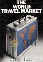 THE WORLD TRAVE LAMRKET 1982 PDF电子版封面 0871961245
