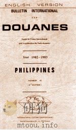 ENGLISH VERSION BULLETIN INTERNATIONAL DES DOUANES YEAR 1982-1983 NUMBER 43 PDF电子版封面
