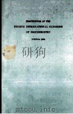 PROCEEDINGS OF THE FOURTH INTERNATIONAL CONGRESS OF BIOCHEMISTRY VIENNA 1958 VOLUME Ⅷ SYMPOSIUM Ⅷ PR（1959 PDF版）