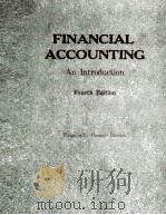 FINANCIAL ACCOUNTING AN INTRODUCTION:FOURTH EDITION 1984 PDF电子版封面 0155274171