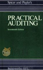 SPICER AND PEGLER'S PRACTICAL AUDITING:SEVENTEENTH EDITION 1985 PDF电子版封面 0406678014