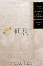 RESEARCH IN LABOR ECONOMICS AN ANNUAL COMPILATION OF RESEARCH VOLUME 1 1977 PDF电子版封面 0892320176