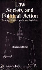 LAW SOCIETY AND POLITICAL ACTION 1980 PDF电子版封面 012479940X