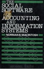 THE SOCIAL SOFTWARE OF ACCOUTING AND INFORMATION SYSTEMS（1985 PDF版）