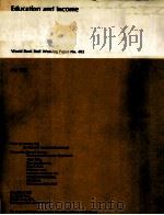 EDUCATION AND INCOME WORLD BANK STAFF WORKING PAPER NO.402（1980 PDF版）