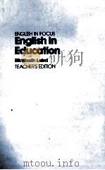 ENGLISH IN FOCUS ENGLISH IN EDUCATION ELIZABETH LAIRD TEACHER'S EDITION 1977 PDF电子版封面