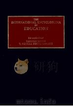 THE INTERNATIONAL ENCYCLOPEDIA OF EDUCATION RESEARCH AND STUDIES VOLUME 6 M-O 1985 PDF电子版封面 0080281192 TORSTEN HUSEN