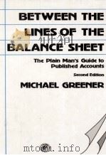 BETWEEN THE LINES OF THE BALANCE SHEET THE PLAIN MAN'S GUIDE TO PUBLSHED ACCOUNTS SECOND EDITIO（1979 PDF版）