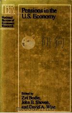 PENSIONS IN THE U.S.ECONOMY 1988 PDF电子版封面 0226062856 ZVI BODIE