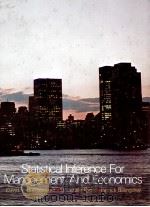 STATISTICAL INFERENCE FOR MANAGEMENT AND ECONOMICS SECOND EDITION 1980 PDF电子版封面 0205068030