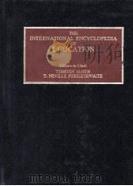 THE INTERNATIONAL ENCYCLOPEDIA OF EDUCATION RESEARCH AND STUDIES VOLUME 5 I-L 1985 PDF电子版封面 0080281192 TORSTEN HUSEN