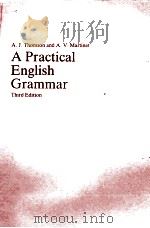 A PRACTICAL ENGLISH GRAMMAR THIRD EDITION 1969 PDF电子版封面 0194313352 A.J.THOMSON